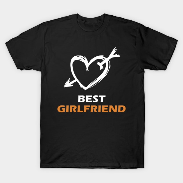 Gift for girlfriend T-Shirt by KK-Royal